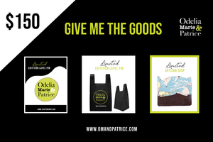 Give Me The Goods Tier - OMandP Crowdfunding Campaign